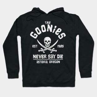 The Goonies Never Say Die Hoodie